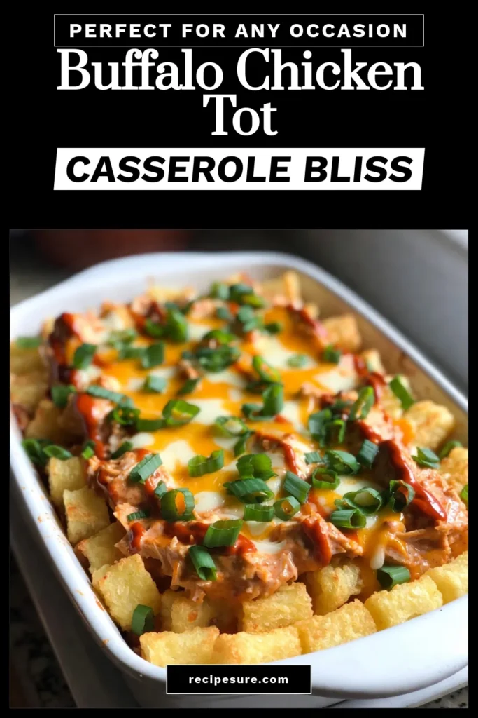 Discover the ultimate comfort food with this Buffalo Chicken Tater Tot Casserole! This easy buffalo chicken dish combines shredded chicken, buffalo sauce, and layers of cheesy goodness topped with crispy tater tots. Perfect for family dinners or game days, this Buffalo chicken casserole is sure to be a hit. Dive into this delightful tater tot casserole recipe and indulge in delicious flavors. Save this recipe for your next meal! #BuffaloChickenCasserole #TaterTotCasserole #ComfortFood #EasyBuffaloChickenDish