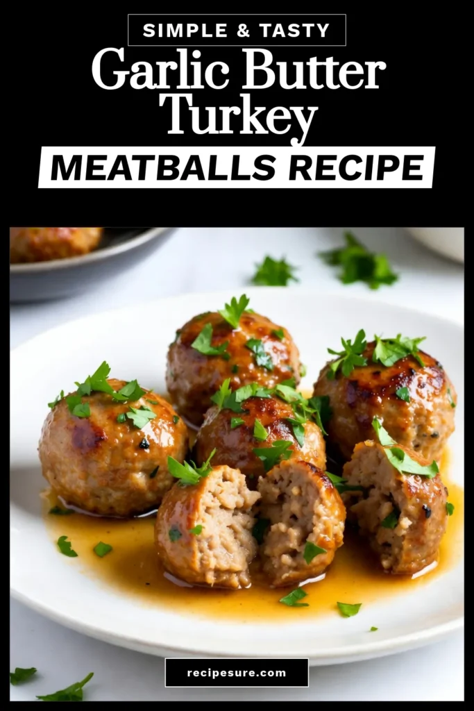 Indulge in these delicious garlic butter turkey meatballs, a healthy twist on a classic! This turkey meatball recipe features baked turkey meatballs smothered in a rich garlic butter sauce for an irresistible flavor. Perfect as an appetizer or main course, these healthy turkey meatballs are easy to make and packed with protein. Try this recipe tonight and impress your family or friends! Save this for your next meal idea! #TurkeyMeatballs #HealthyRecipes #BakedTurkeyMeatballs #GarlicButterSauce